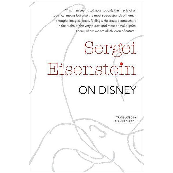 Eisenstein, S: On Disney, Sergei Eisenstein