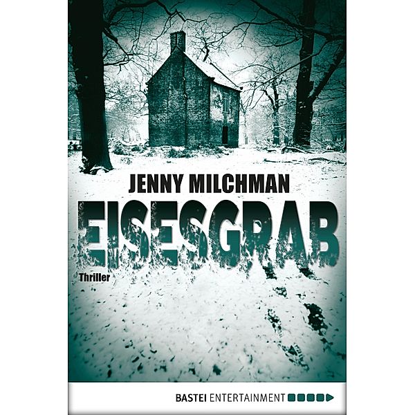 Eisesgrab, Jenny Milchman