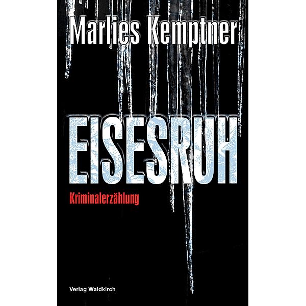 EISESRUH, Marlies Kemptner
