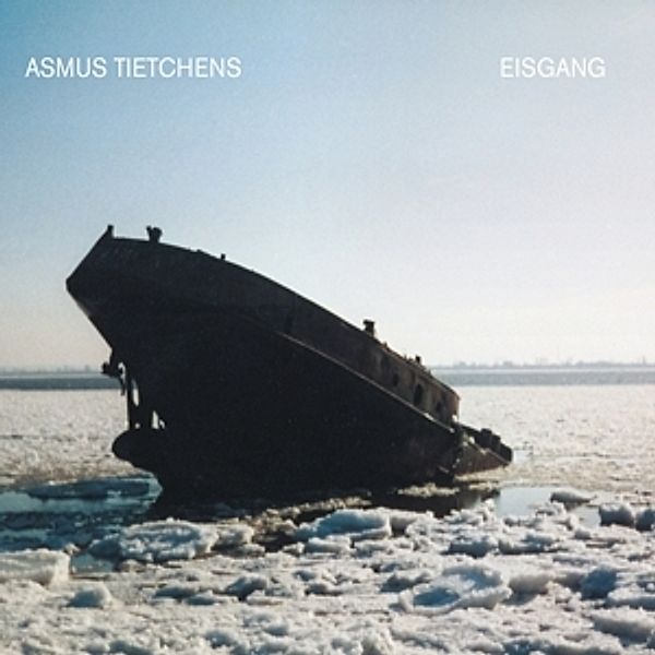 Eisgang, Asmus Tietchens