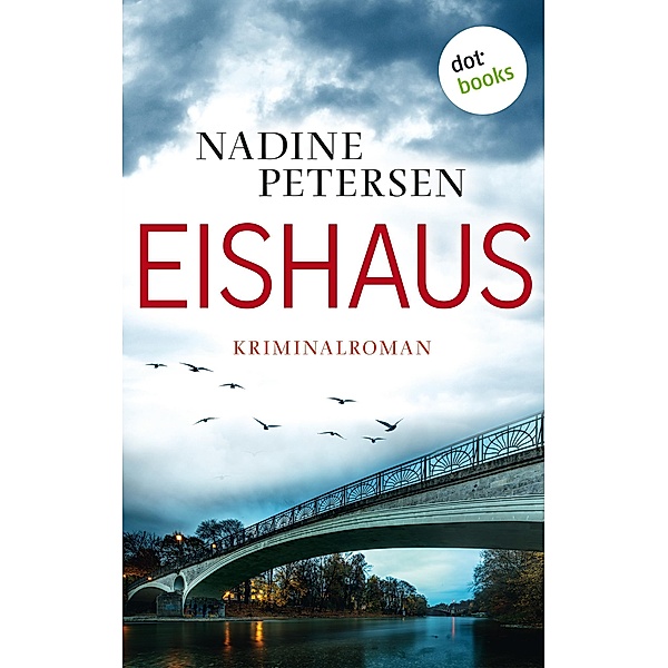 Eishaus / Kommissarin Linda Lange Bd.2, Nadine Petersen