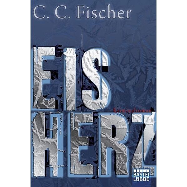 EisHerz, Claus C. Fischer