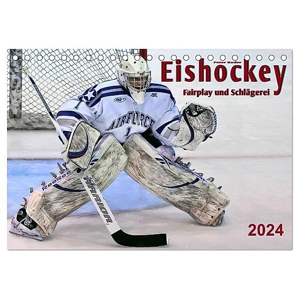 Eishockey - Fairplay und Schlägerei (Tischkalender 2024 DIN A5 quer), CALVENDO Monatskalender, Peter Roder