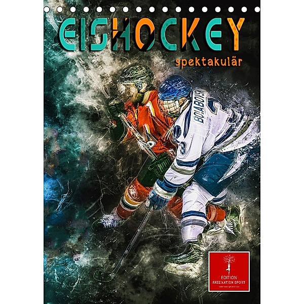 Eishockey spektakulär (Tischkalender 2023 DIN A5 hoch), Peter Roder