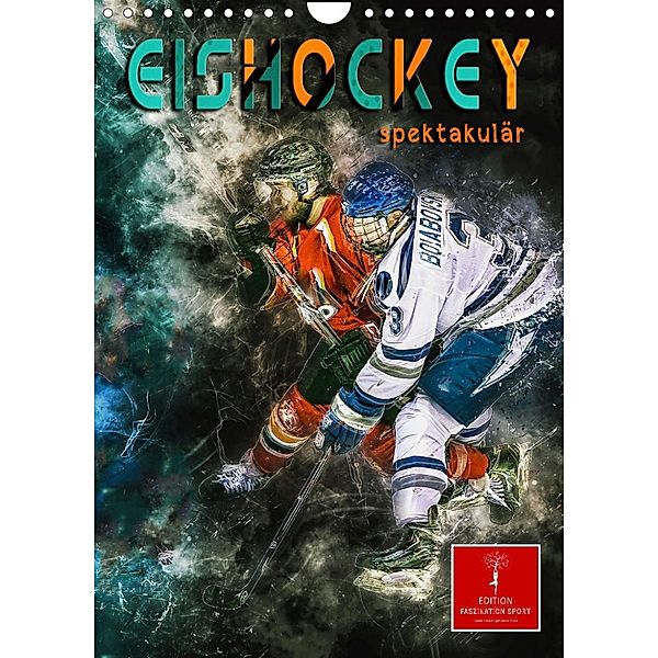 Eishockey spektakulär (Wandkalender 2023 DIN A4 hoch), Peter Roder