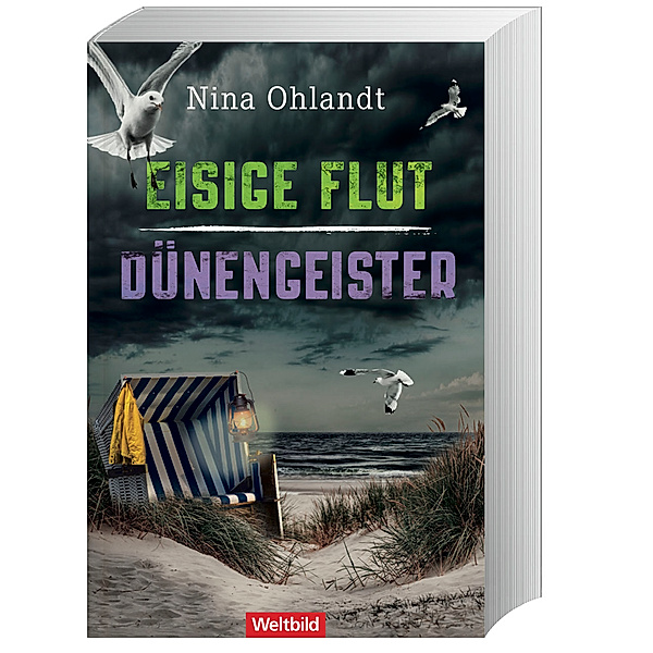 Eisige Flut / Dünengeister/ Kommissar John Benthien Bd. 5 & 6, Nina Ohlandt