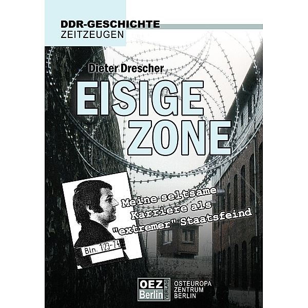 Eisige Zone, Dieter Drescher