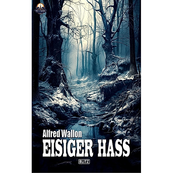Eisiger Hass, Alfred Wallon