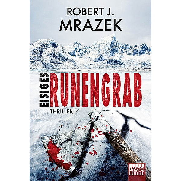 Eisiges Runengrab / Lexy Vaughan Bd.1, Robert Mrazek