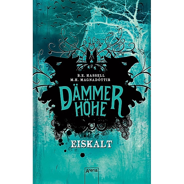 Eiskalt / Dämmerhöhe Bd.2, Birgitta Elín Hassell, Marta Hlín Magnadóttir