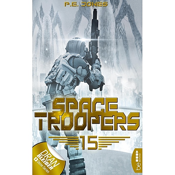 Eiskalt / Space Troopers Bd.15, P. E. Jones