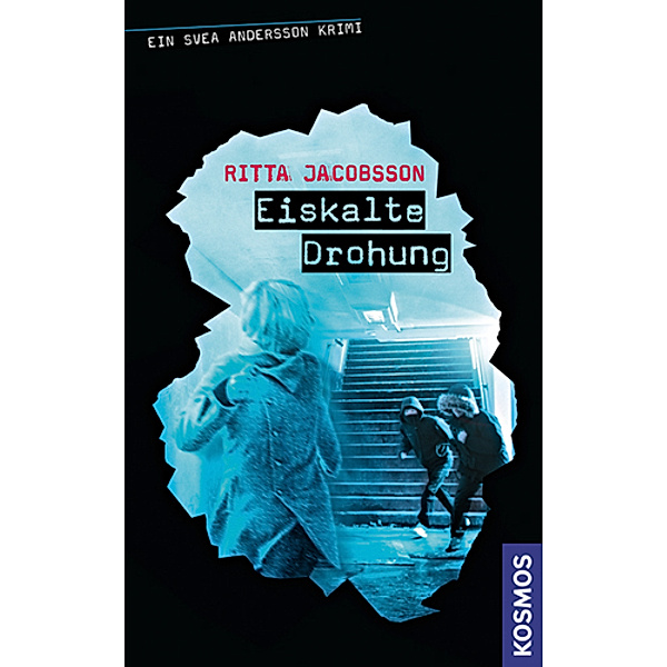 Eiskalte Drohung / Svea Andersson Bd.3, Ritta Jacobsson