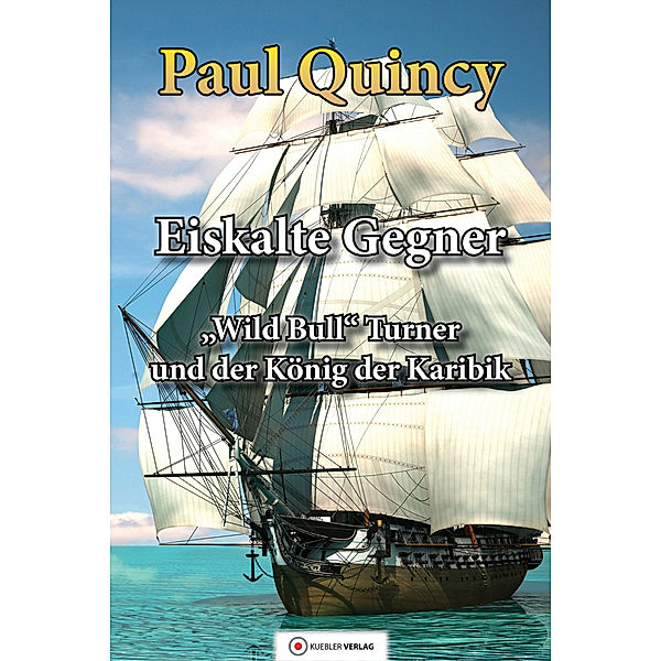 Eiskalte Gegner, Paul Quincy