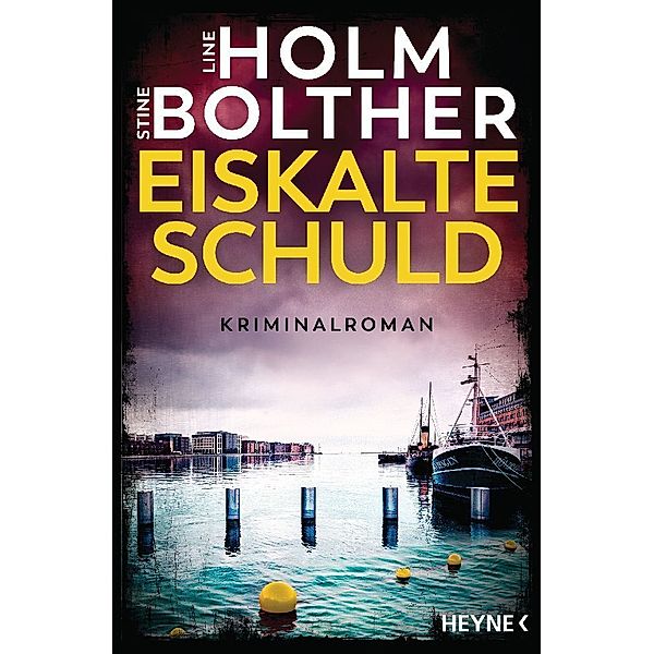 Eiskalte Schuld, Line Holm, Stine Bolther