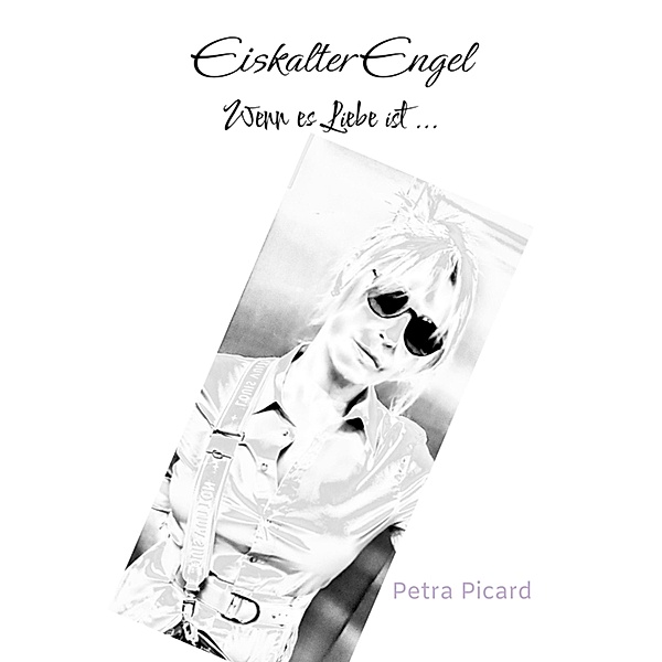 Eiskalter Engel, Petra Picard