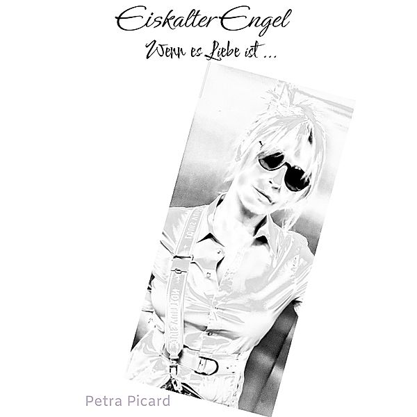 Eiskalter Engel, Petra Picard