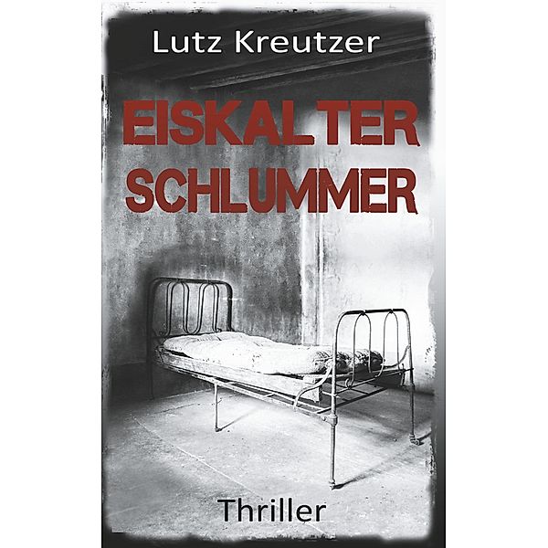 Eiskalter Schlummer, Lutz Kreutzer