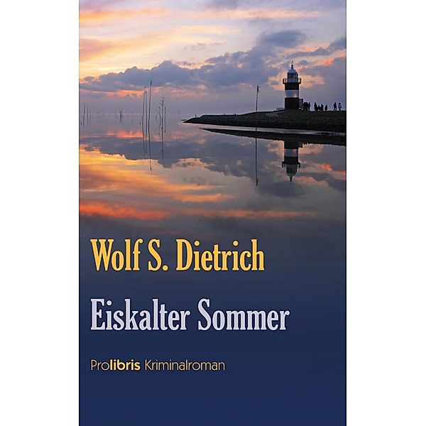 Eiskalter Sommer, Wolf S. Dietrich