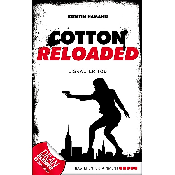 Eiskalter Tod / Cotton Reloaded Bd.20, Kerstin Hamann