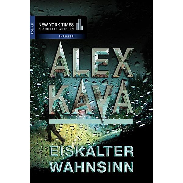 Eiskalter Wahnsinn / Maggie O´Dell Bd.4, Alex Kava