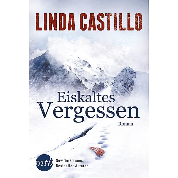 Eiskaltes Vergessen / New York Times Bestseller Autoren Romance, Linda Castillo