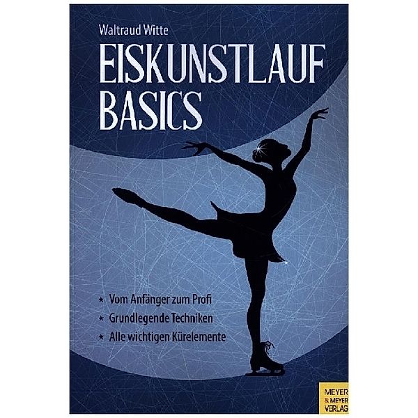 Eiskunstlauf Basics, Waltraud Witte