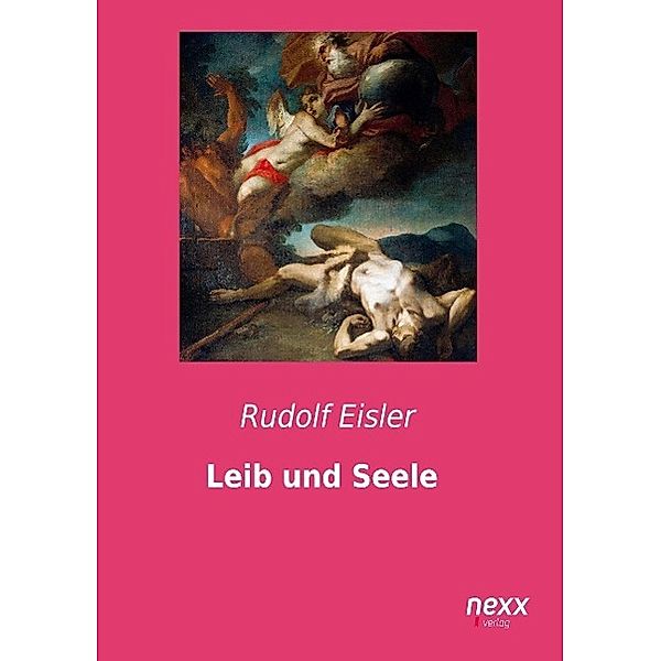 Eisler, R: Leib und Seele, Rudolf Eisler