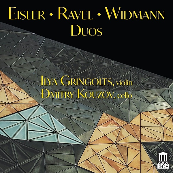 Eisler,Ravel,Widmann: Duos, Ilya Gringolts, Dmitry Kouzov