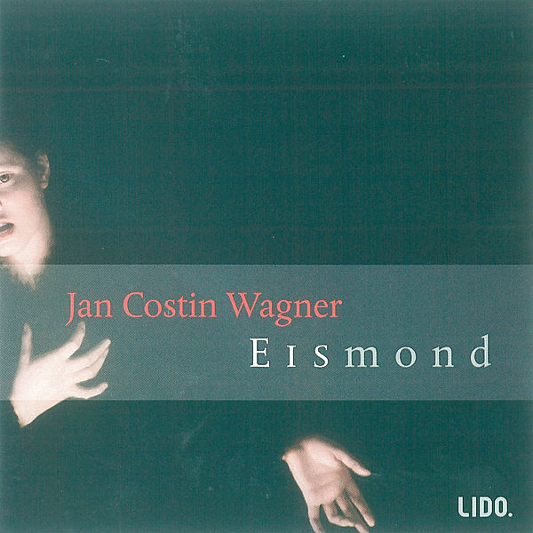 Eismond, Jan Costin Wagner