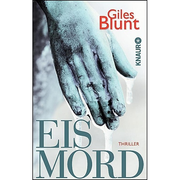 Eismord / Detective John Cardinal Bd.5, Giles Blunt