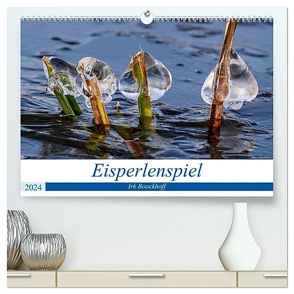 Eisperlenspiel (hochwertiger Premium Wandkalender 2024 DIN A2 quer), Kunstdruck in Hochglanz, Irk Boockhoff