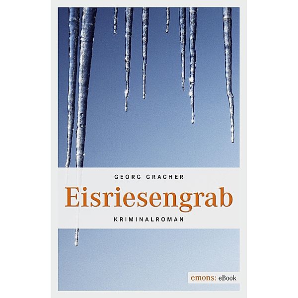 Eisriesengrab, Georg Gracher