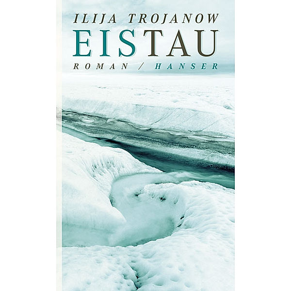 EisTau, Ilija Trojanow