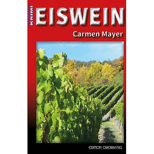 Eiswein, Carmen Mayer