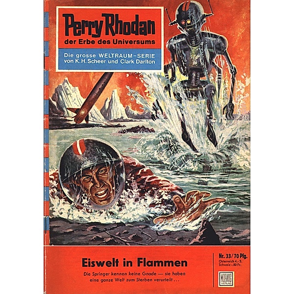 Eiswelt in Flammen (Heftroman) / Perry Rhodan-Zyklus Die Dritte Macht Bd.33, Clark Darlton