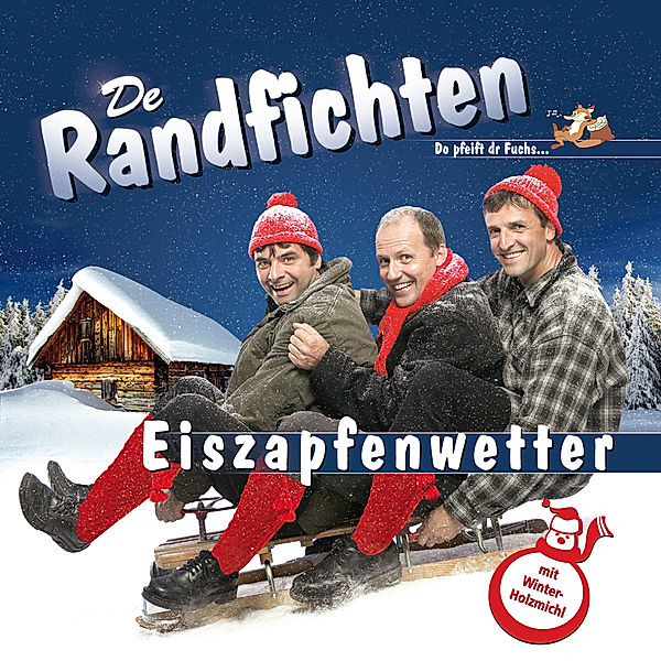 Eiszapfenwetter, De Randfichten