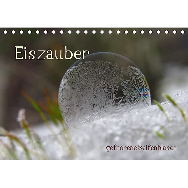 Eiszauber (Tischkalender 2020 DIN A5 quer), Judith Doberstein