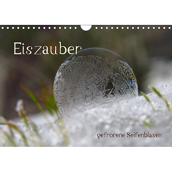 Eiszauber (Wandkalender 2019 DIN A4 quer), Judith Doberstein