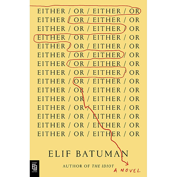 Either/Or, Elif Batuman