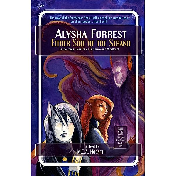 Either Side of the Strand (Alysha Forrest, #4) / Alysha Forrest, M. C. A. Hogarth