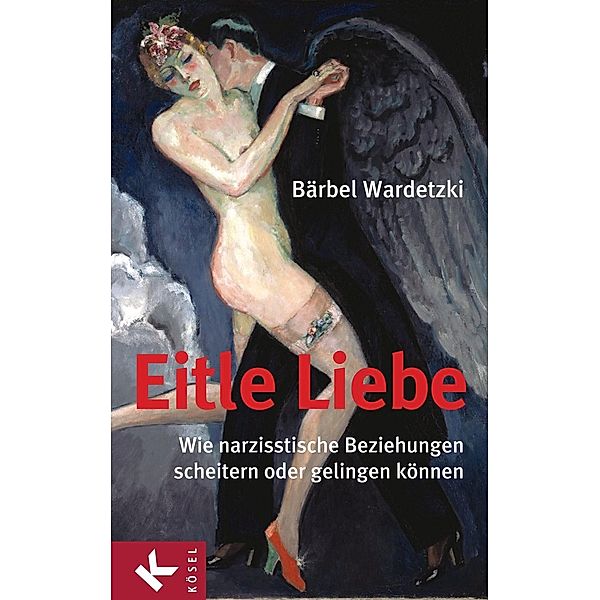 Eitle Liebe, Bärbel Wardetzki