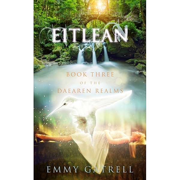 Eitlean: Book Three of the Daearen Realms, Emmy Gatrell