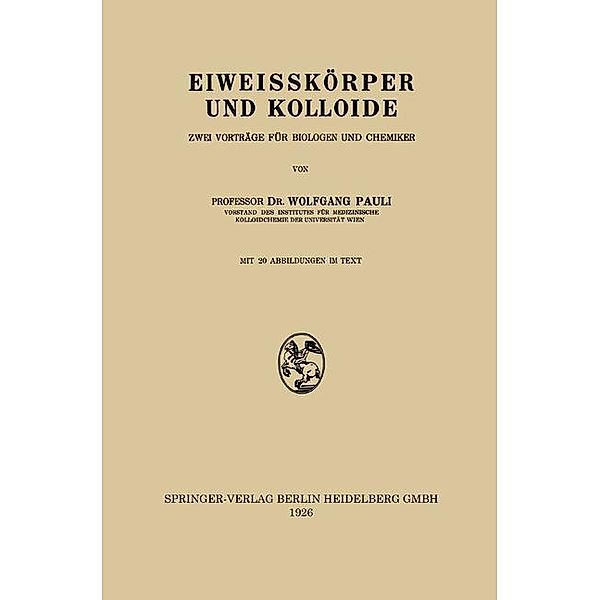 Eiweisskörper und Kolloide, Wolfgang Pauli