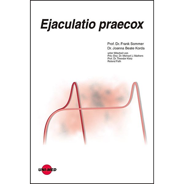 Ejaculatio praecox / UNI-MED Science, Frank Sommer, Joanna Beate Korda