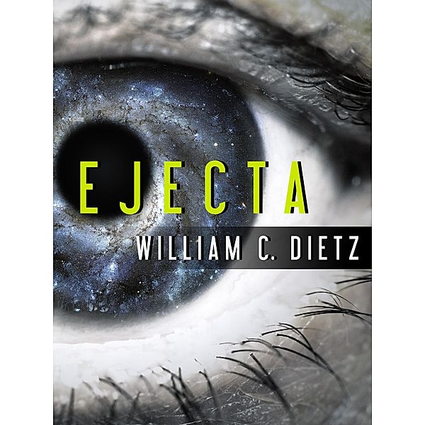 Ejecta, William C. Dietz