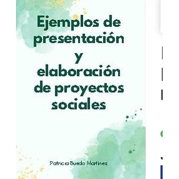 Ejemplos de presentación y elaboración de proyectos sociales, Patricia Buedo Martinez