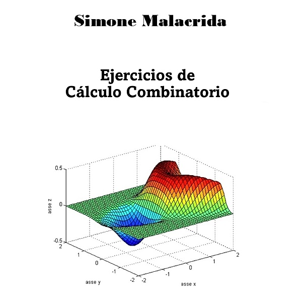 Ejercicios de Cálculo Combinatorio, Simone Malacrida