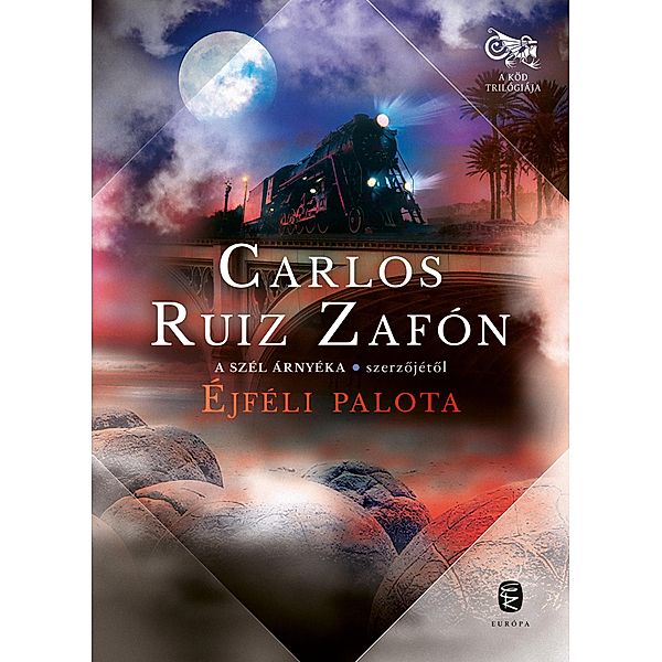 Éjféli palota / A köd trilógiája Bd.2, Carlos Ruiz Zafón