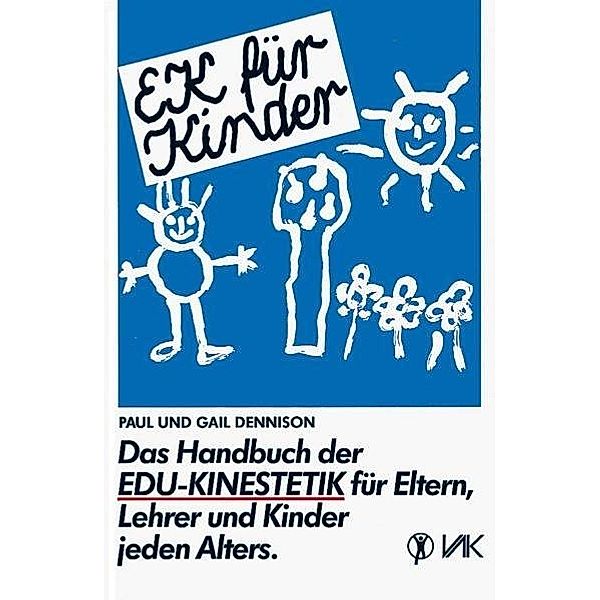 EK für Kinder, Paul E. Dennison, Gail E. Dennison