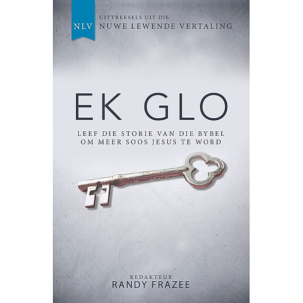 Ek glo (eBoek), Randy Frazee